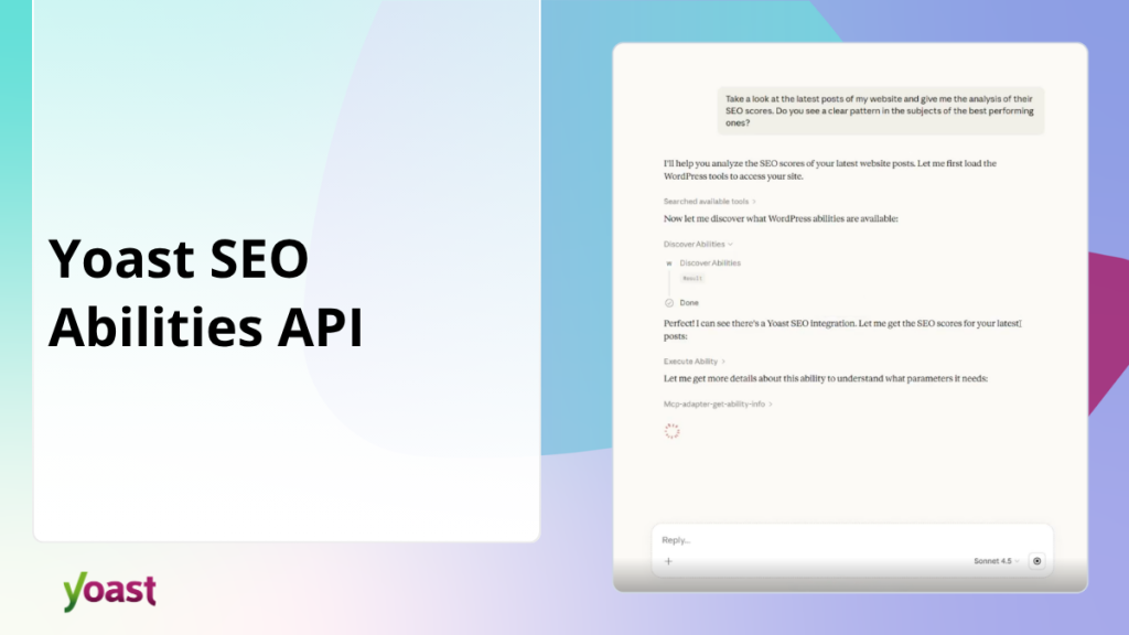 Yoast SEO Content Analyses scores can now chat with “AI” through Abilities API • Yoast
