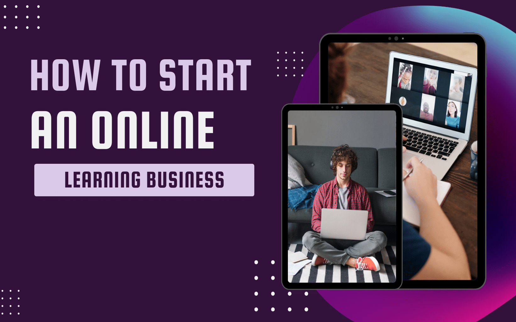 desktop how to start an online learning business desktop how to start an online learning business